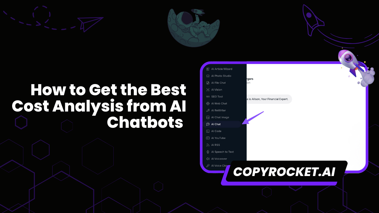 How to Get the Best Cost Analysis from AI Chatbots