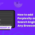 How to add Perplexity as Search Engine on Any Browser (2 Methods)